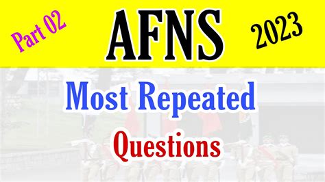 Afns Test Most Repeated Questions 2023 Afns Test Preparation Youtube