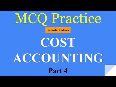 4 Cost Accounting MCQ Cost Accounting Bcom Cost Accounting Mcq