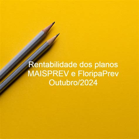 Rentabilidade Dos Planos Outubro Fumpresc