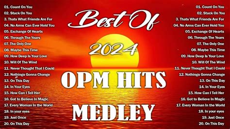 Best Of Opm Hits Medley 2024 🎶 Stuck On You🎶classic Opm All Time Favorites Love Songs Opm Youtube