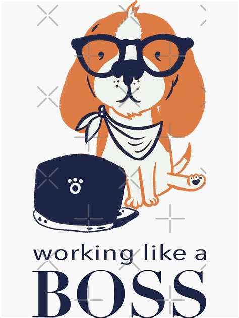 Working Like A Boss Sticker For Sale By Infleims Redbubble