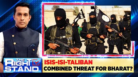 ISIS ISI Taliban Combined Threat For Bharat Huge Numbers Of ISIS