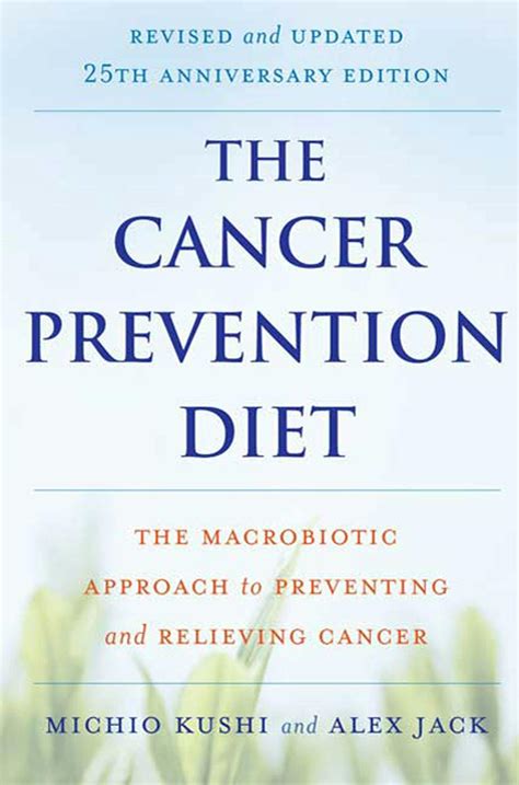 The Cancer Prevention Diet Revised And Updated Edition