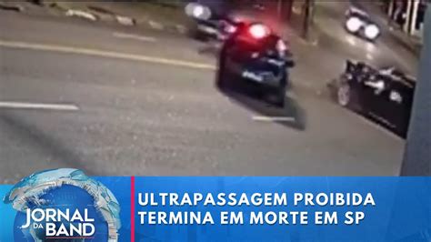 Ultrapassagem Proibida Termina Em Morte Em S O Paulo Jornal Da Band