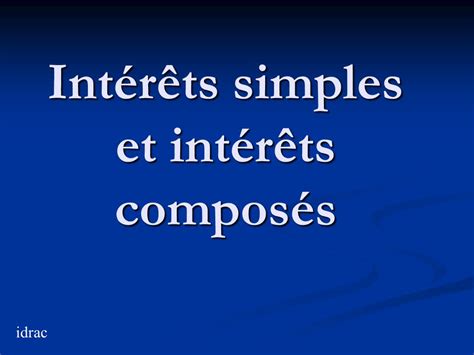 défaut Séparer carton interet simple et composé cours pdf société De