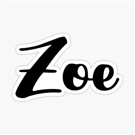 Zoe Name Sticker For Sale By Designian Redbubble