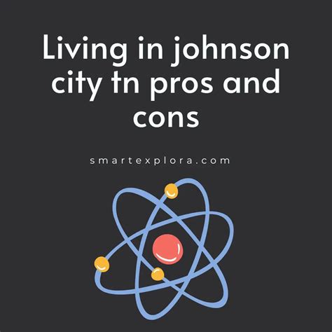 Living In Johnson City Tn Pros And Cons Smart Explora