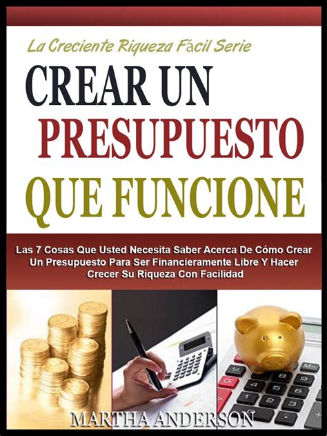 Crear Un Presupuesto Que Funciona Las Cosas Que Usted Necesita Saber