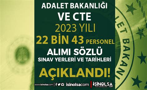 Adalet Bakanl Ve Cte Y L Personel S Zl S Nav Tarih Ve Yerleri