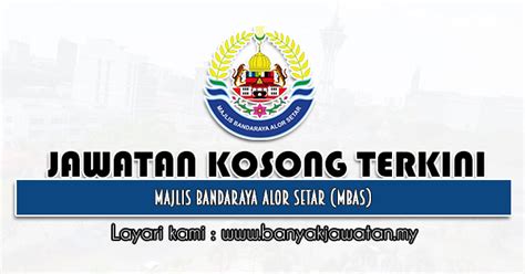 Jawatan Kosong Di Majlis Bandaraya Alor Setar Mbas 26 Julai 2022