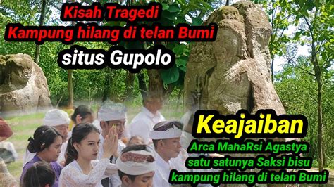 Viral Ratusan Tahun Bertapa Saksi Bisu Tragedi Kampung Di Telan Bumi