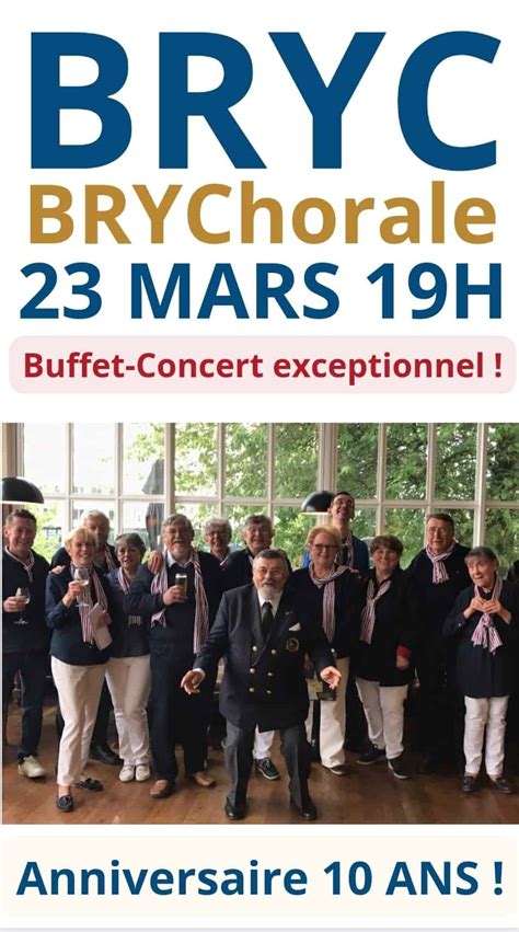 23 Mars 19h Buffet Concert Anniversaire 10 Ans De La BRYChorale BRYC