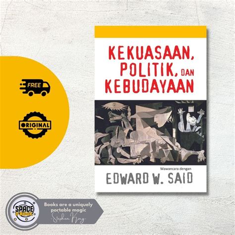 Jual Buku Kekuasaan Politik Dan Kebudayaan Edward W Said Original