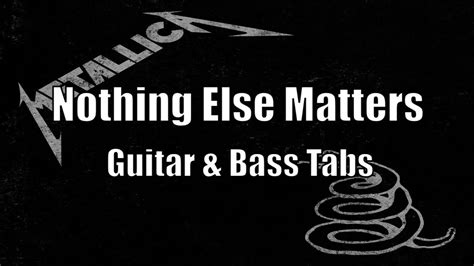 Nothing Else Matters Guitar And Bass Riffs Metallica Youtube