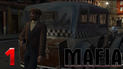 Mafia 1 Episodio 1 Una Oferta Que No Puedes Rechazar YouTube