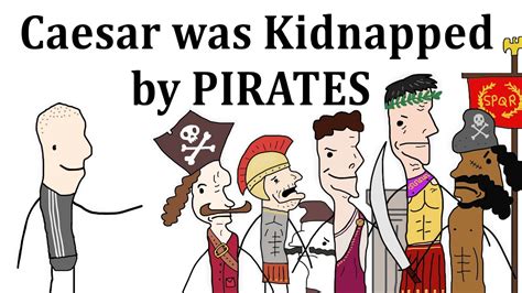 When Julius Caesar Was Captured By Pirates Youtube