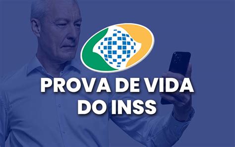 INSS saiba como vai funcionar a nova prova de vida automática Sayeg