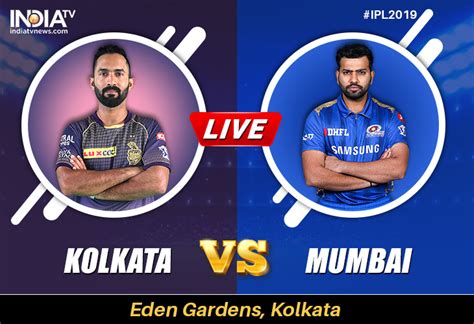 KKR vs MI, Live Streaming Cricket, IPL 2019: Watch Live Match Kolkata ...