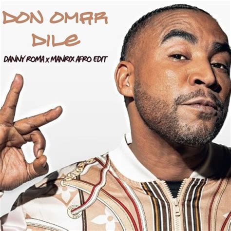 Stream Don Omar Dile Danny Roma X Manrix Afro Edit PLAYED BY