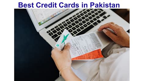 Best Credit Cards In Pakistan 2022