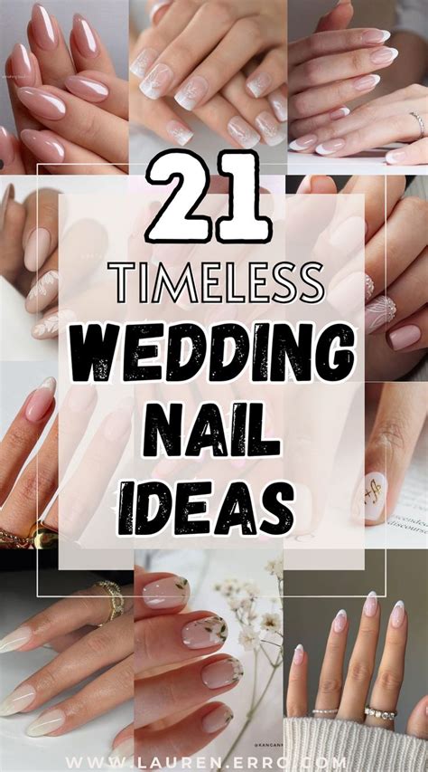 21 Timeless Wedding Nail Ideas For Brides Lauren Erro In 2024