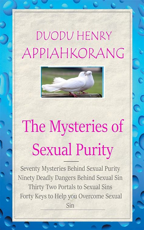 The Mysteries Of Sexual Purity The Secret Key To Revelations And Creativity Mysteries Of The