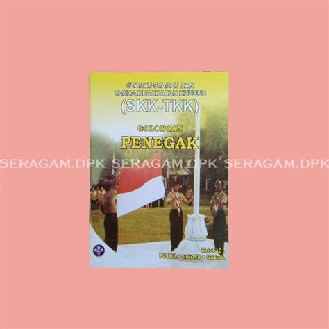 Jual Buku Syarat Syarat Dan Tanda Kecakapan Khusus Pramuka Skk Tkk