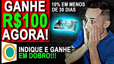 RECEBA R 100 AGORA 10 EM MENOS DE 30 DIAS PROMOÇÃO INDIQUE E GANHE