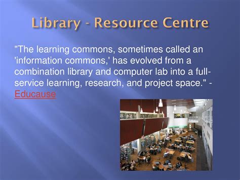 B 7 Library Resource Centre Ppt Download