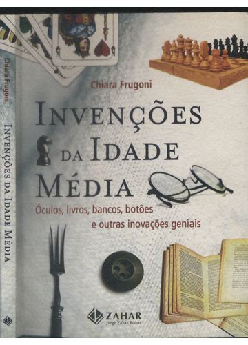 Sebo do Messias Livro Invenções da Idade Média