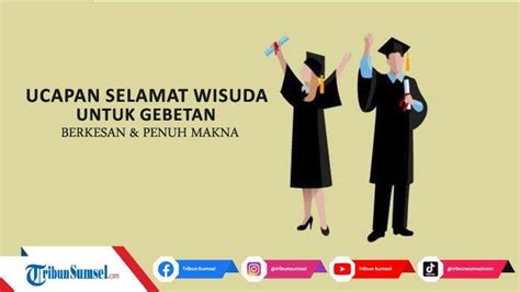 Tag Ucapan Selamat Wisuda Untuk Gebetan Berkesan Dan R 15 Kata