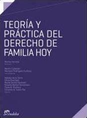 Teoria Y Practica Del Derecho De Familia Hoy Amazon Co Uk De La Torre