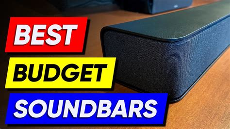 Top 3 Budget Soundbars In 2025 YouTube