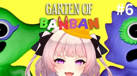 【garten Of Banban6】忘れてたけどここは幼稚園～5はどこへ行ったの？～【vtuber 桃園なるみ 】 Youtube