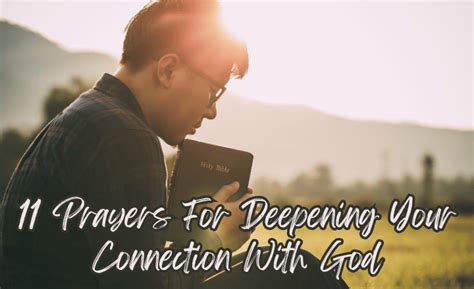 11 Prayers For Deepening Your Connection With God Abundant Prayers