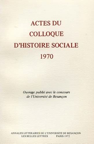 Amazon In Buy Actes Du Colloque D Histoire Sociale De Colloque