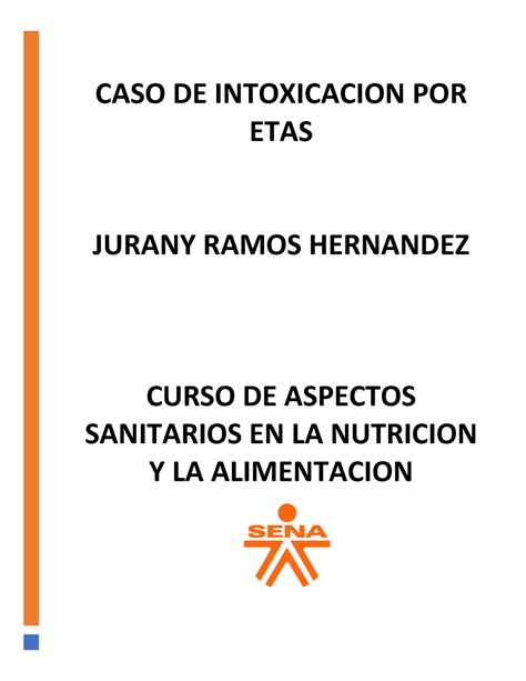 Casos De Intoxicacion Caso De Intoxicacion Por Etas Jurany Ramos