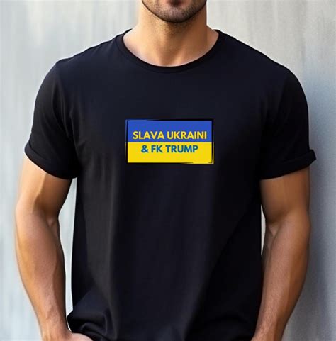 Slava Ukraini Fuck Trump T Shirt Ukrainian Pride Pro Zelenskyy