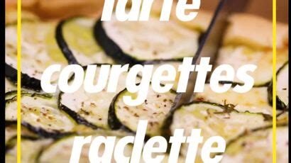 Tarte Fa On Raclette La Recette Hyper Gourmande Qui Va Plaire Toute