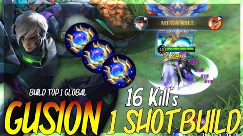 Pro Gusion One Kill Per Minute 16kill Build Top 1 Global Gusion