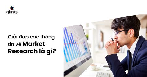 Marketing Research Là Gì Khám Phá Bí Mật Đằng Sau Thành Công Của Các Thương Hiệu Lớn