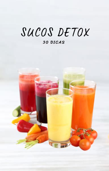 30 Sucos Detox Dicas Que Salvam Hotmart