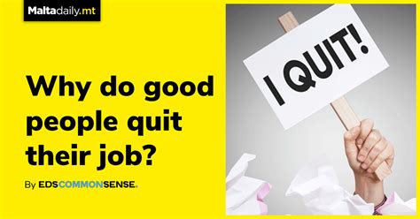 Why Do Good People Quit Their Job