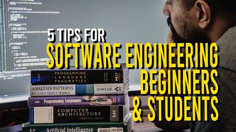 5 Tips For Beginner Software Engineers And Students Youtube