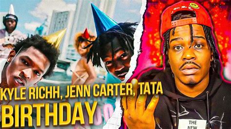 Reaction 👉🏽 41 Kyle Richh Jenn Carter Tata Birthday Official