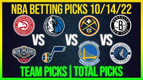 Free NBA Picks Today 10 14 22 Basketball Picks Today NBA Betting Picks