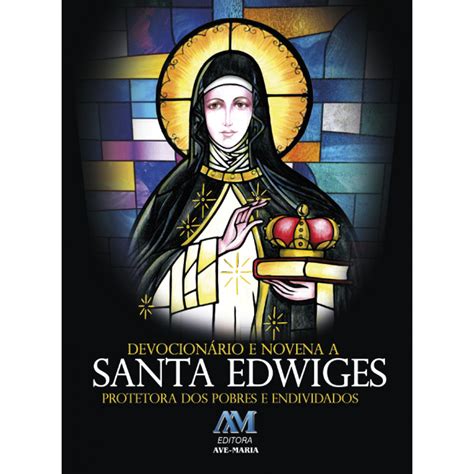 Devocionário E Novena A Santa Edwiges