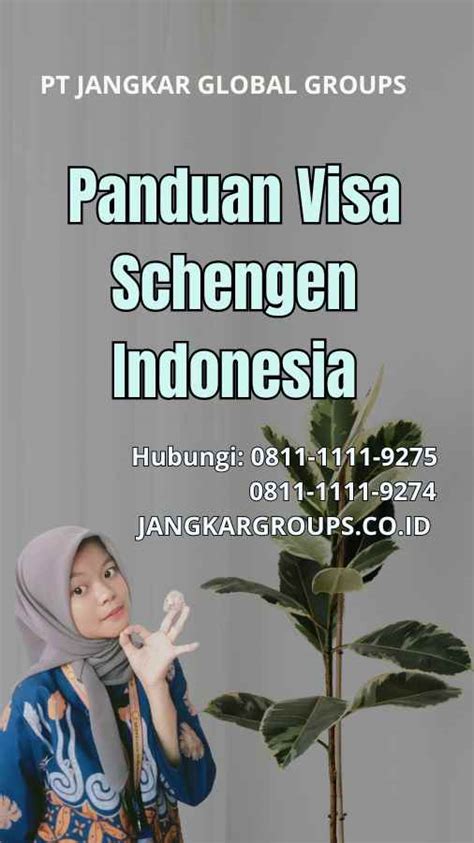 Panduan Visa Schengen Indonesia Jangkar Global Groups