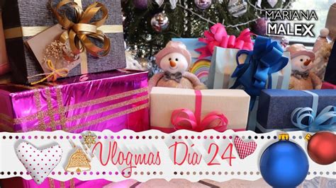 Abriendo Los Regalos De Navidad Vlogmas Y O Vlogcember D A