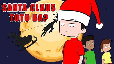 Santa Claus Pinoy Animation YouTube